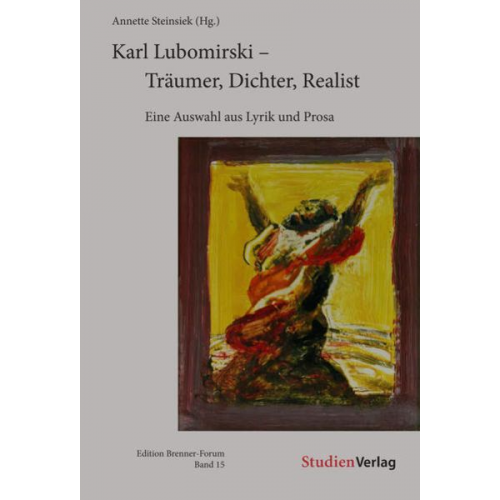 Karl Lubomirski - Karl Lubomirski - Träumer, Dichter, Realist