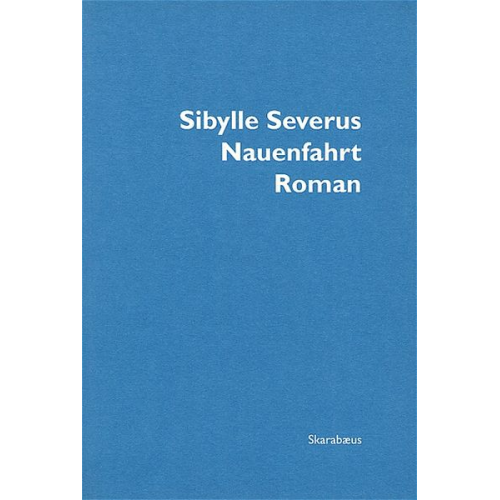 Sibylle Severus - Nauenfahrt