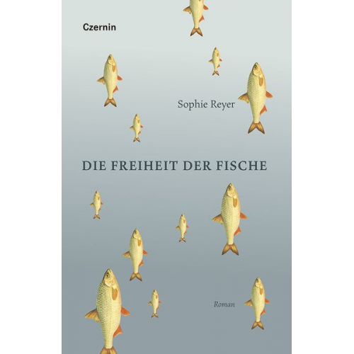 Sophie Reyer - Die Freiheit der Fische