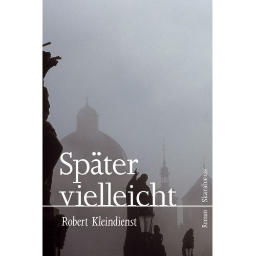 Robert Kleindienst - Später vielleicht