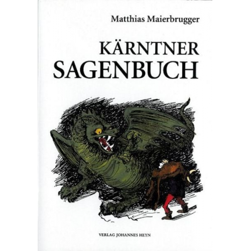 Matthias Maierbrugger - Kärntner Sagenbuch