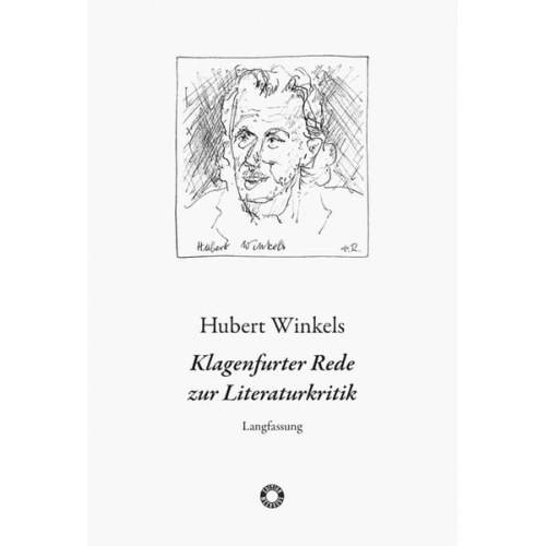 Hubert Winkels - Klagenfurter Rede zur Literaturkritik