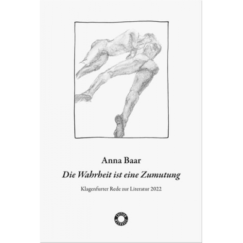 Anna Baar - Die Wahrheit ist eine Zumutung