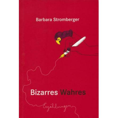 Barbara Stromberger - Bizarres Wahres