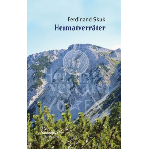 Ferdinand Skuk - Heimatverräter