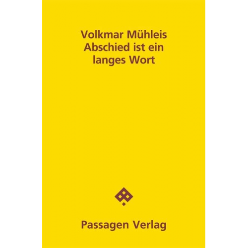 Volkmar Mühleis - Abschied ist ein langes Wort