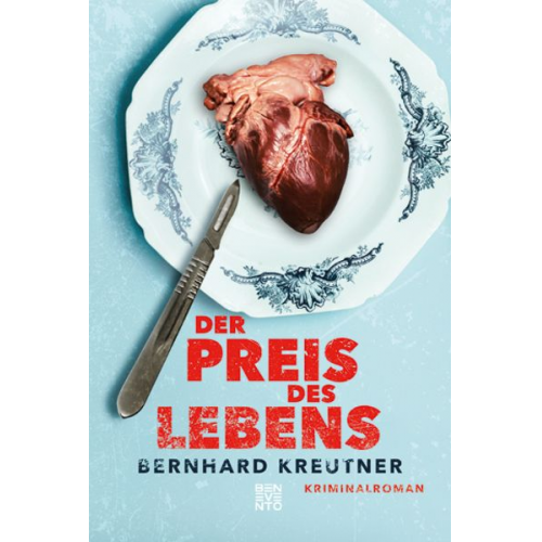 Bernhard Kreutner - Der Preis des Lebens