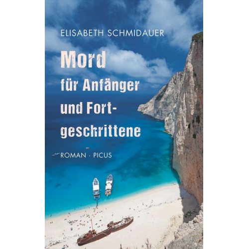 Elisabeth Schmidauer - Mord für Anfänger und Fortgeschrittene