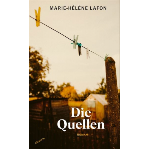 Marie-Hélène Lafon - Die Quellen