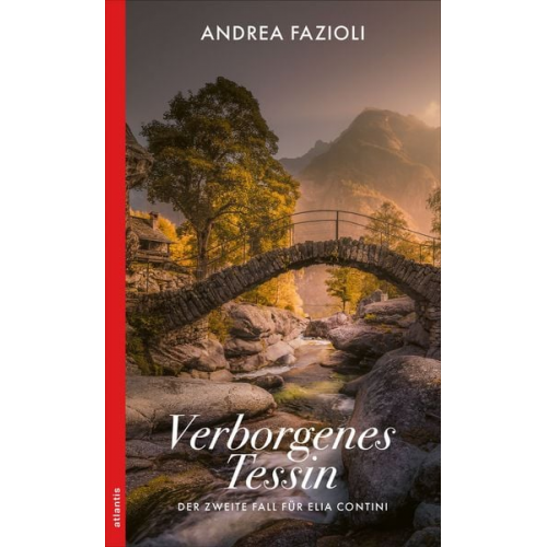 Andrea Fazioli - Verborgenes Tessin