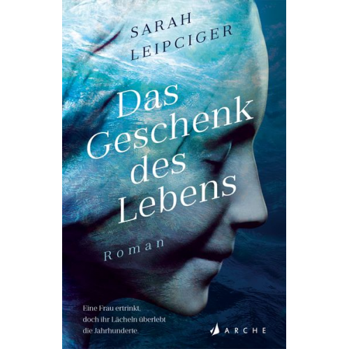 Sarah Leipciger - Das Geschenk des Lebens