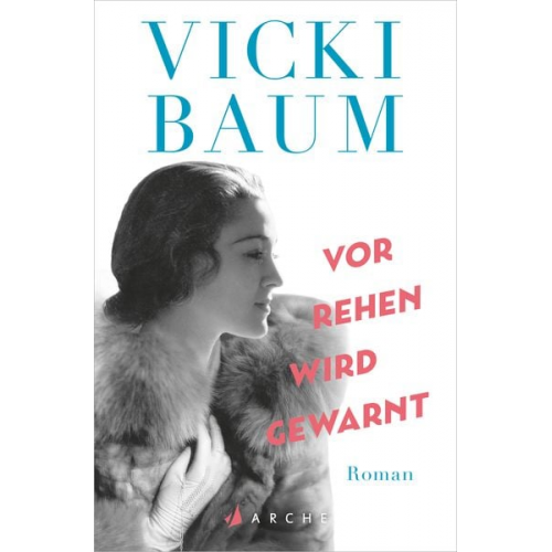 Vicki Baum - Vor Rehen wird gewarnt