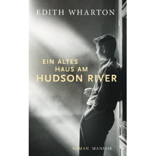 Edith Wharton - Ein altes Haus am Hudson River