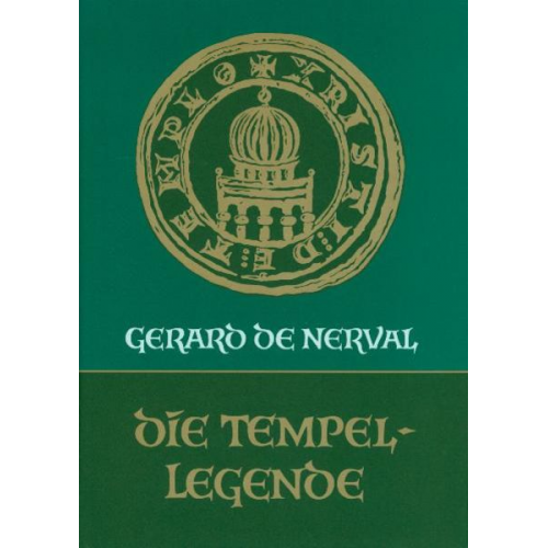 Gerard De Nerval - Die Tempellegende