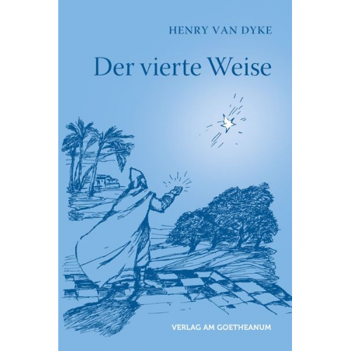 Henry Jackson van Dyke - Der vierte Weise