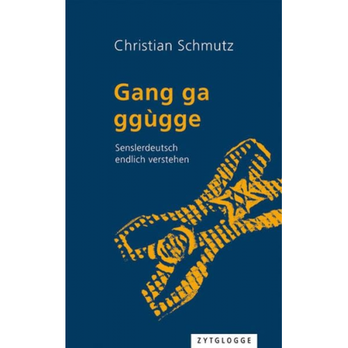 Christian Schmutz - Gang ga ggùgge