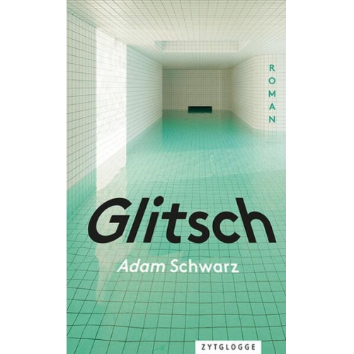 Adam Schwarz - Schwarz, A: Glitsch