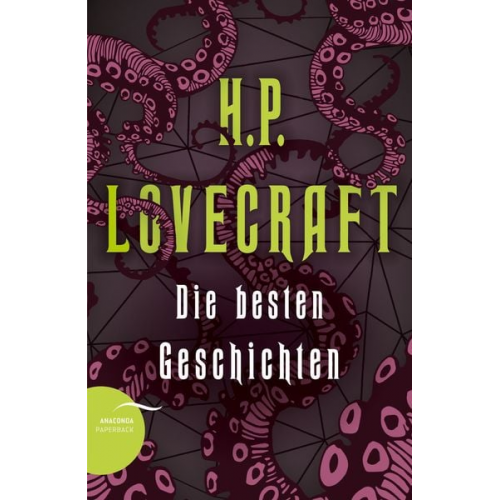 Howard Ph. Lovecraft - H. P. Lovecraft - Die besten Geschichten