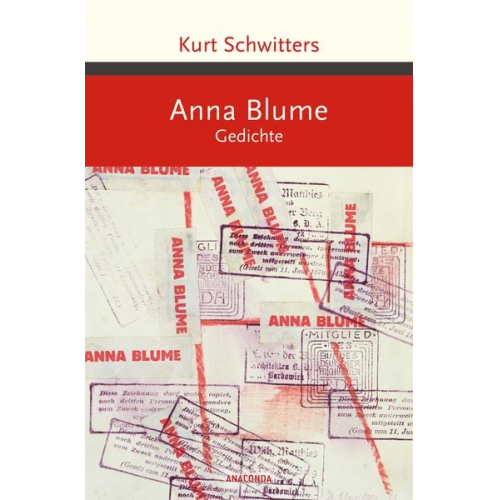 Kurt Schwitters - Anna Blume. Gedichte