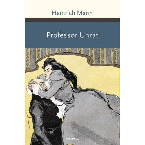 Heinrich Mann - Professor Unrat