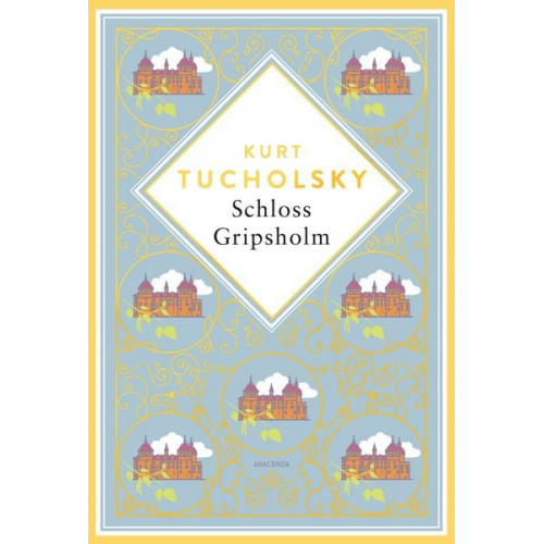 Kurt Tucholsky - Kurt Tucholsky, Schloss Gripsholm. Eine Sommergeschichte. Schmuckausgabe mit Goldprägung