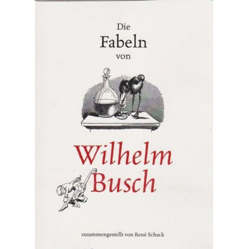 Wilhelm Busch - Die Fabeln von Wilhelm Busch
