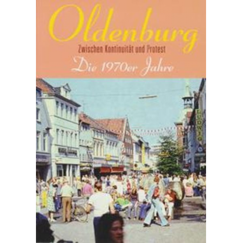 Oldenburg - Die 1970er Jahre