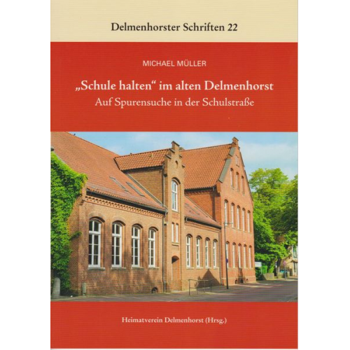 Michael Müller - "Schule halten" im alten Delmenhorst