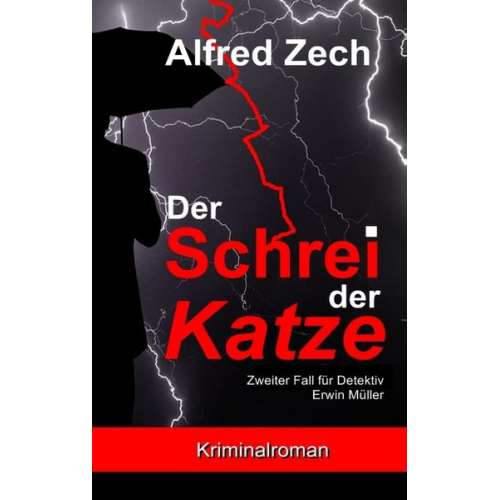 Alfred Zech - Der Schrei der Katze