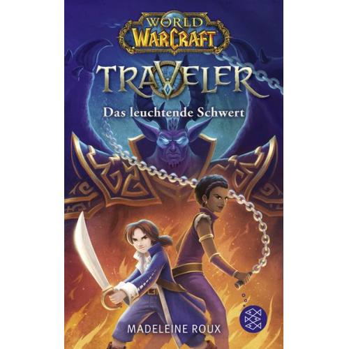 Madeleine Roux - World of Warcraft: Traveler. Das leuchtende Schwert