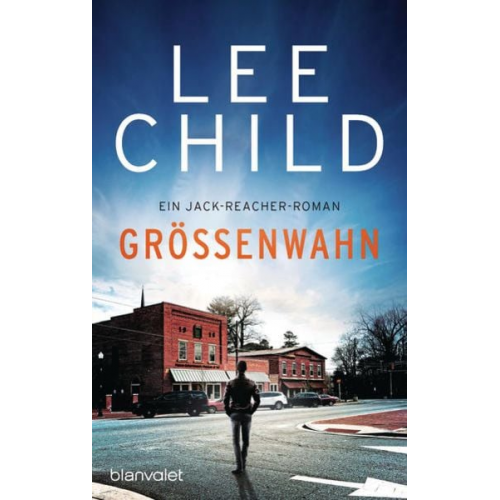 Lee Child - Größenwahn / Jack Reacher Band 1