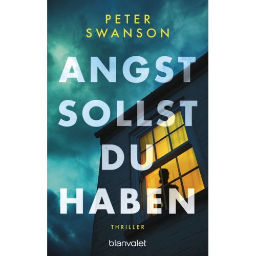 Peter Swanson - Angst sollst du haben