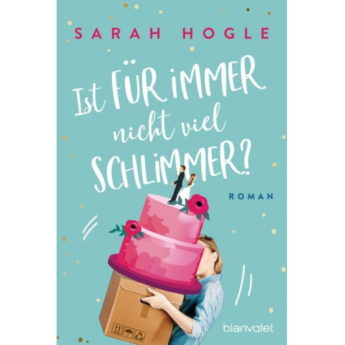 Sarah Hogle - Ist für immer nicht viel schlimmer?