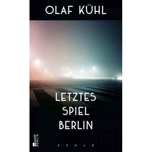 Olaf Kühl - Letztes Spiel Berlin