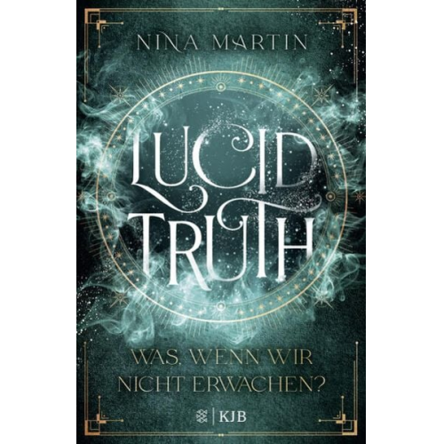 Nina Martin - Lucid Truth – Was, wenn wir nicht erwachen?