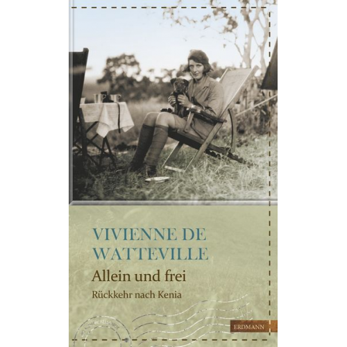 Vivienne de Watteville - Allein und frei