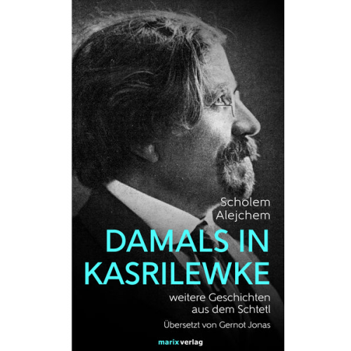 Scholem Alejchem - Damals in Kasrilewke