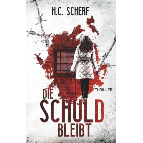 H.C. Scherf - Die Schuld bleibt