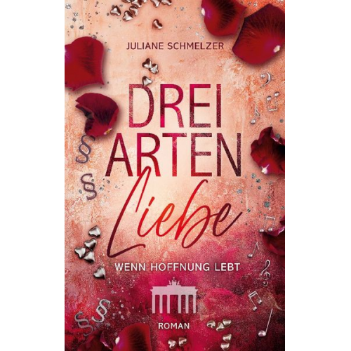 Juliane Schmelzer - Drei Arten Liebe