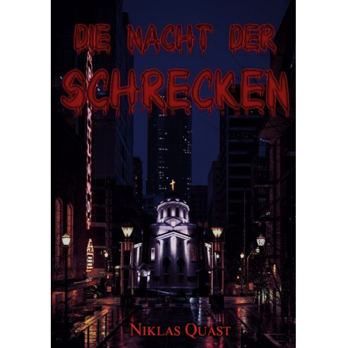 Niklas Quast - Die Nacht der Schrecken