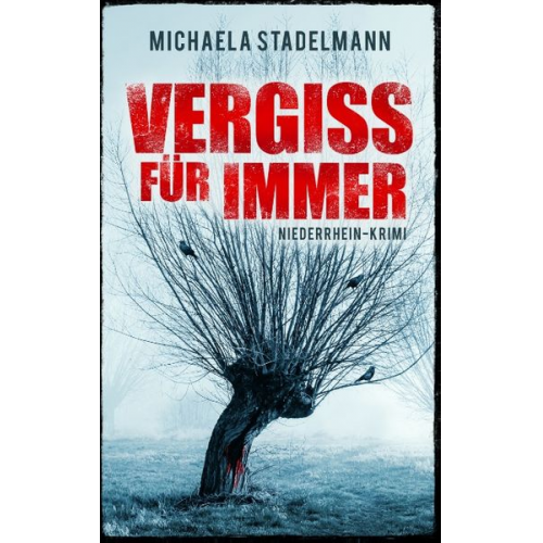 Michaela Stadelmann - Vergiss für immer