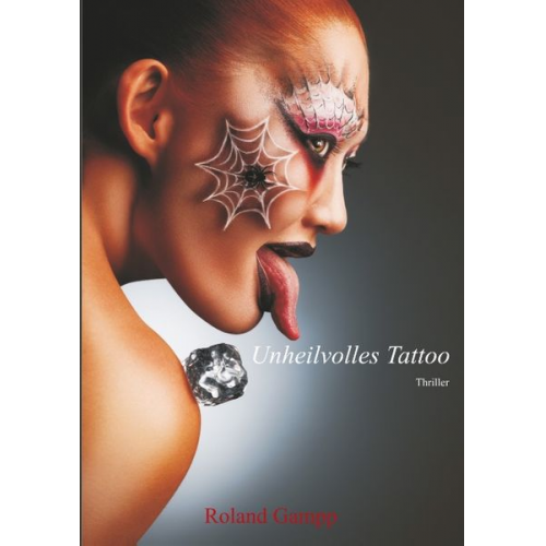 Roland Gampp - Unheilvolles Tattoo