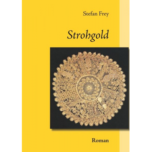 Stefan Frey - Strohgold