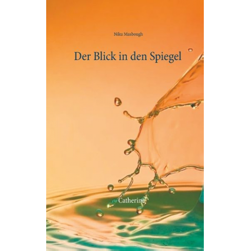 Niku Masbough - Der Blick in den Spiegel