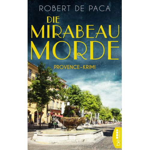 Robert De Paca - Die Mirabeau-Morde