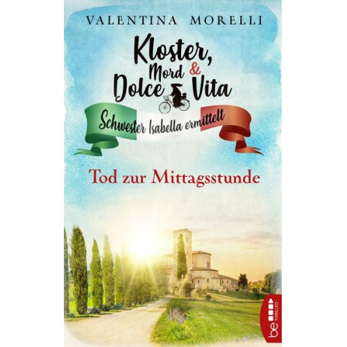 Valentina Morelli - Kloster, Mord und Dolce Vita - Tod zur Mittagsstunde