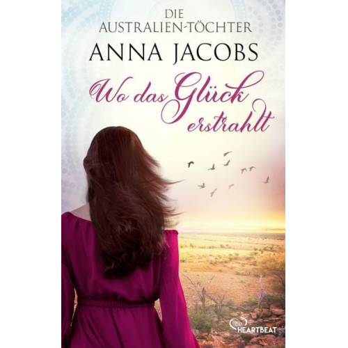 Anna Jacobs - Die Australien-Töchter - Wo das Glück erstrahlt