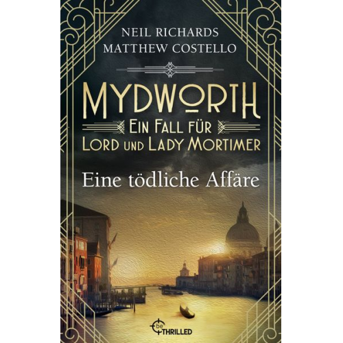 Matthew Costello Neil Richards - Mydworth - Eine tödliche Affäre