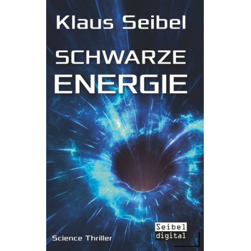 Klaus Seibel - Schwarze Energie