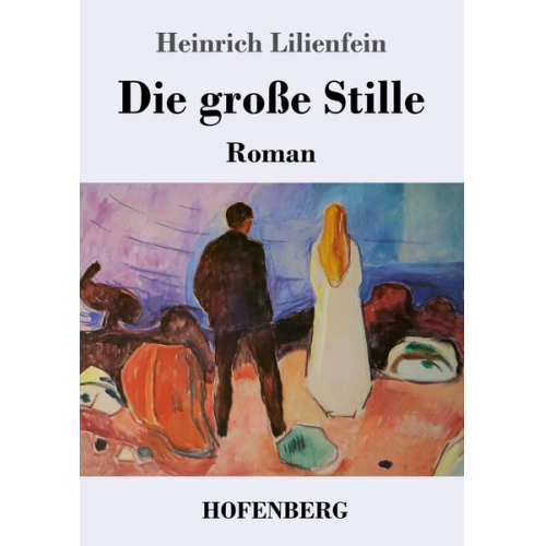 Heinrich Lilienfein - Die große Stille